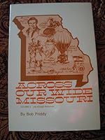 Across Our Wide Missouri (Volume I: January Through June) 0830903313 Book Cover