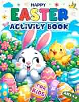 Happy Easter Activity Book for Kids Ages 4-8: Coloring