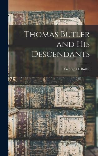 Thomas Butler and His Descendants