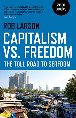 Capitalism Vs. Freedom: The Toll Road To Serfdom #TOP3