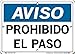 Vestil Notice SignSI-N-36-A-AL-040-S 36 10.5X7.5 ALUMINUM .040 No Trespassing PROHIBIDO EL PASO