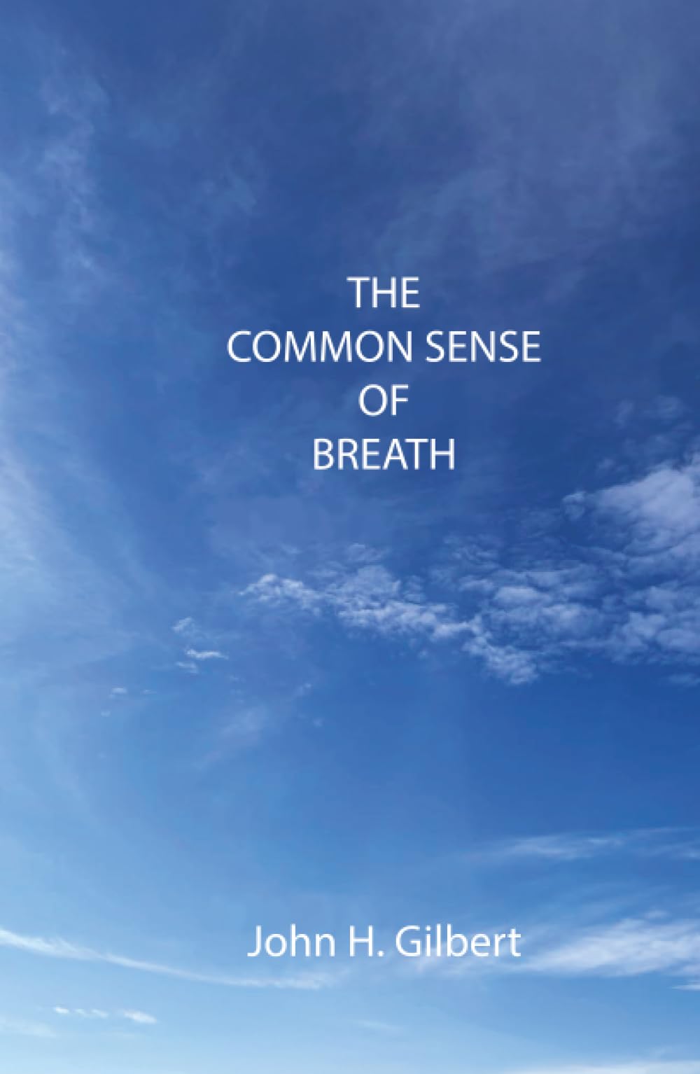 The Common Sense of Breath: Every breath counts