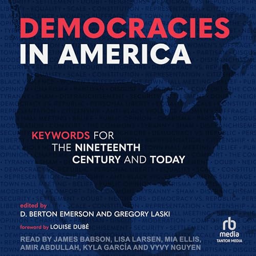 Democracies in America by Gregory Laski - editor, D. Berton Emerson - editor episode artwork