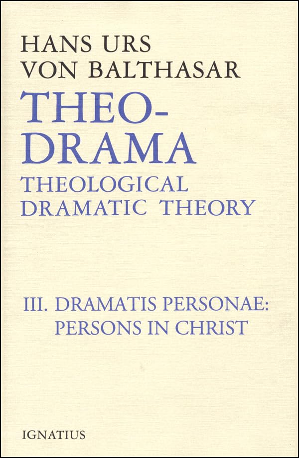 Theo-Drama: Theological Dramatic Theory