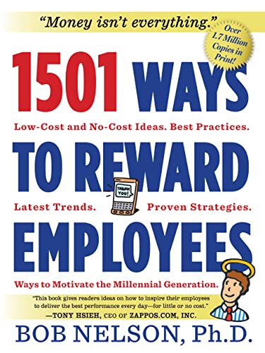 Cover of 1501 Ways to Reward Employees: Low-Cost and No-Cost Ideas