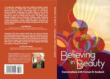 Paperback Believing in Beauty: Conversations with Vernon D. Swaback Book