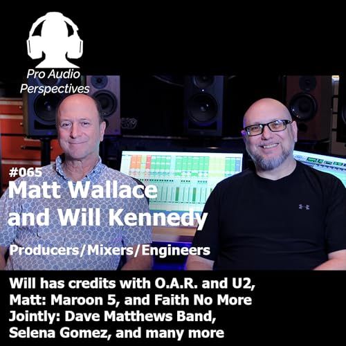 065 Matt Wallace and Will Kennedy