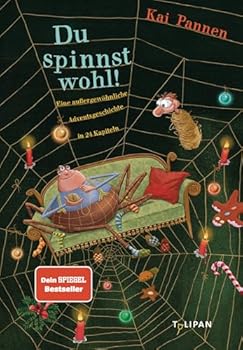 Hardcover Du spinnst wohl!: Eine außergewöhnliche Adventsgeschichte in 24 Kapiteln Book
