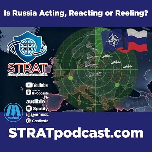 Page de couverture de STRAT | September 19, 2025 | Is Russia Acting, Reacting or Reeling?