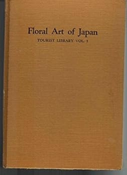 Hardcover Floral Art of Japan: Tourist Library Volume 1 Book