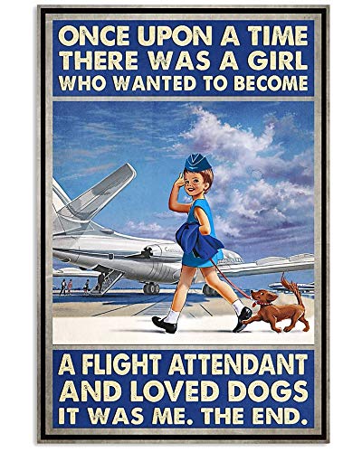 There Was A Girl Want To Become Flight Attendants & Loved Dogs Poster Funny Gift Metal Signs 8x12 inch, Metalposter16, 8x12 INCHES