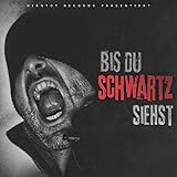  Bis du schwartz siehst [Explicit]