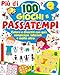 Più Di 100 Giochi E Passatempi. Colora E Divertiti Con Quiz, Rompicapo, Labirinti E Molto Altro... - 3