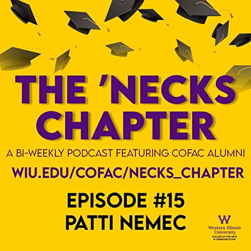 The'Necks Chapter Episode #15 - WIU College of Fine Arts and Communication