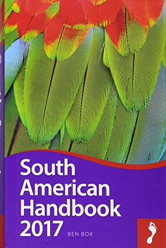 Preisvergleich Produktbild Footprint 2017 South American Handbook (Footprint Handbooks)
