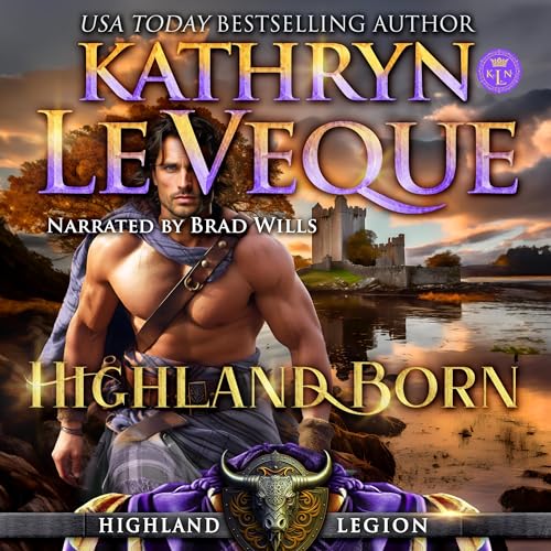Highland Born by Kathryn Le Veque episode artwork