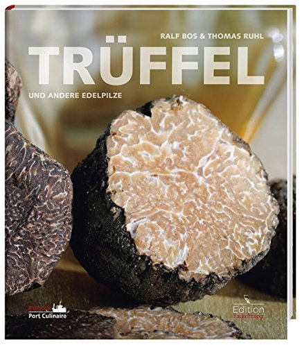 Trüffel und andere Edelpilze Trüffel und andere Edelpilze