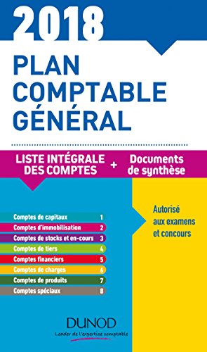 Plan comptable général 2018 - 22e éd. - Plan de comptes & documents de synthèse: Plan de comptes & documents de synthèse (dépliant séparé) (2018)