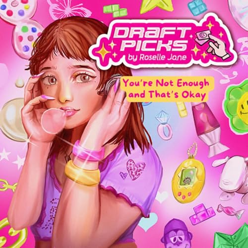 You&rsquo;re Not Enough And That&rsquo;s Okay