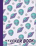  STICKER BOOK: Permanent Blank Sticker Collection Book for Boys with Cool Alien Faces, Spaceships and Stars, Album with White 8x10 Inch Pages for Collecting Stickers, Sketching and Drawing