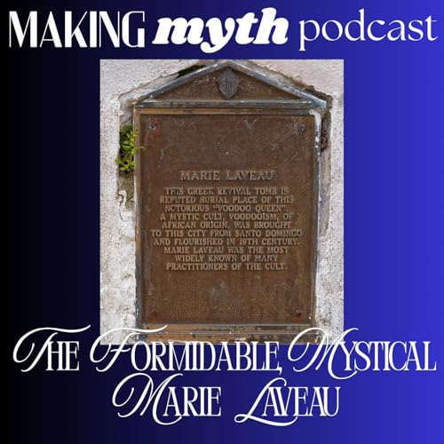 Episode 15: The Formidable, Mystical Marie Laveau Titelbild
