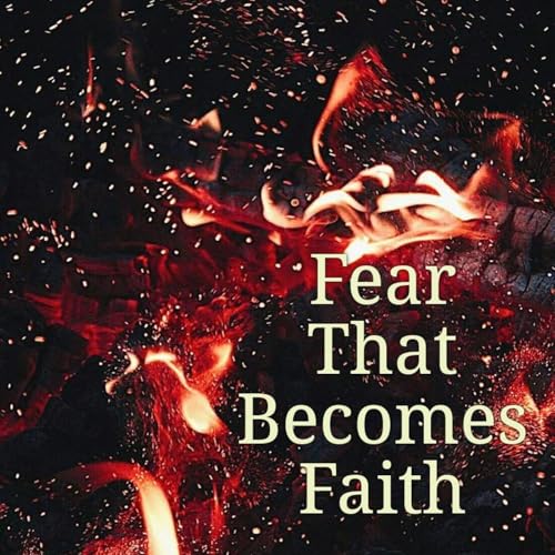 『Fear That Becomes Faith』のカバーアート