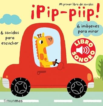 Hardcover Pip, piip. Mi primer libro de sonidos [German] Book