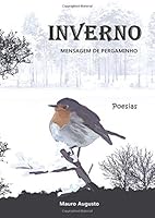 Inverno - Mensagem de Pergaminho (Poesias) 1674965095 Book Cover