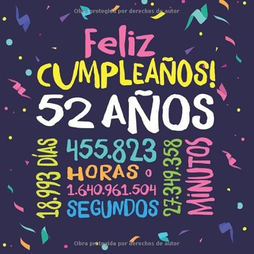 Feliz Cumpleaños - 52 Años: Un libro de visitas para fiesta de 52 cumpleaños – Decoración y regalos originales para hombres y mujeres - 52 años - ... para felicitaciones y fotos de los invitados