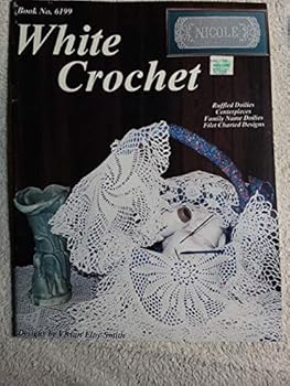 Unknown Binding White Crochet #6199 Book