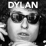 Dylan: The Biography -  Dreamscape Media, LLC