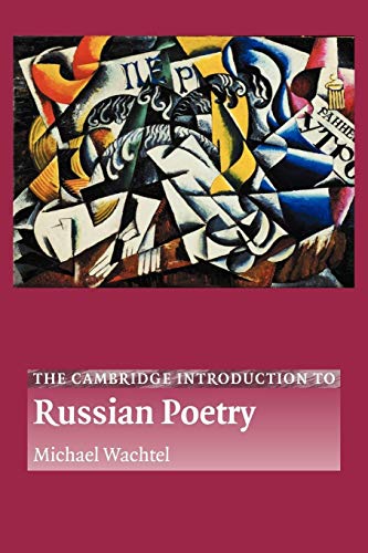 Cambridge University Press Wachtel, Michael The Cambridge Introduction To Russian Poetry cover