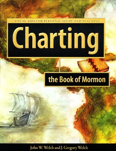 Charting the Book of Mormon: Visual AIDS for Personal Study And Teaching