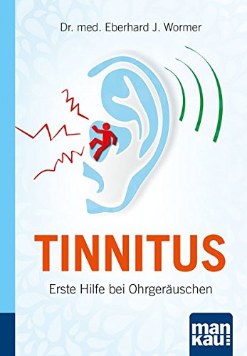 Preisvergleich Produktbild Tinnitus. Kompakt-Ratgeber: Erste Hilfe bei Ohrgeräuschen