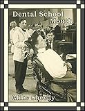  Dental School Mouth (English Edition)
