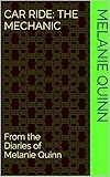 carnival ride light bulb  Car Ride: The Mechanic: From the Diaries of Melanie Quinn (English Edition)