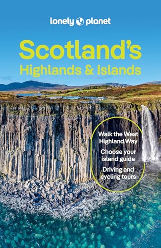 Lonely Planet Scotland's Highlands & Islands (Travel Guide)