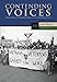 Contending Voices, Volume II: Since 1865