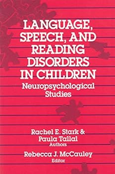 Paperback Language Speech and Reading Disorders in Children: Neuropsychological Studies Book