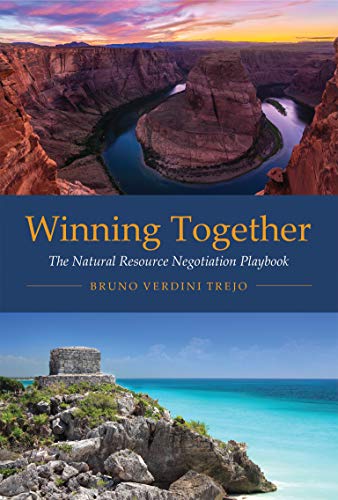  Winning Together: The Natural Resource Negotiation Playbook (English Edition) Livre eBook France