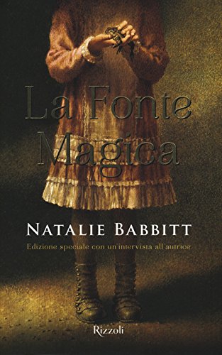 La fonte magica. Ediz. speciale