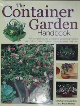 Hardcover The Container Garden Handbook Book