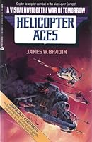 Helicopter aces: A visual novel of the war of tomorrow 0380758474 Book Cover