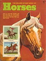 THE GOLDEN STAMP BOOK OF HORSES B00163AVMW Book Cover