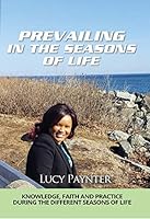 Prevailing In the Seasons of Life 9914985580 Book Cover