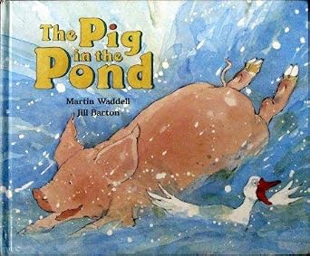 The Pig in the Pond: Waddell, Martin: 9780744521689: Amazon.com: Books