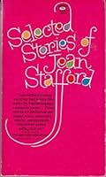 Selected Stories of Jean Stafford B000KY94H6 Book Cover