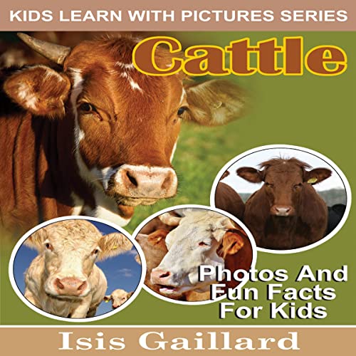 Cattle: Photos and Fun Facts for Kids by Isis Gaillard episode artwork