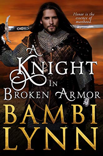 A Knight in Broken Armor (The Knights of Stonebridge Book 2) (English Edition)