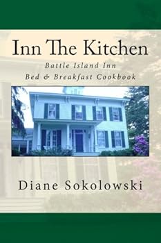Paperback Inn The Kitchen: Battle Island Inn Bed & Breakfast Cookbook Book